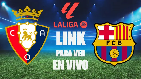 LINK GRATIS para ver EN VIVO Barcelona vs. Osasuna por LaLiga 2024-2025