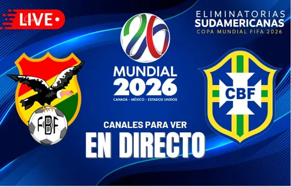 Bolivia vs Brasil EN VIVO: fecha hora canales fecha 18 Eliminatorias al Mundial 2026 noticia