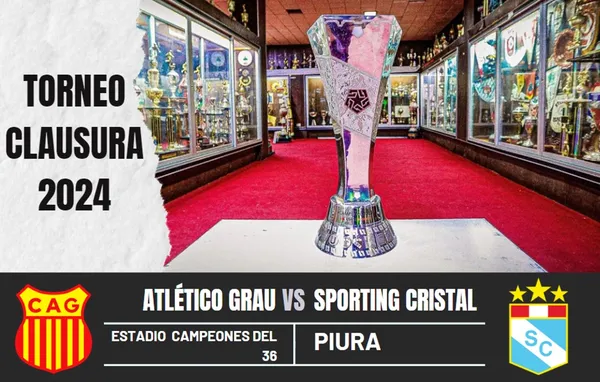 ¿A qué hora juegan Sporting Cristal vs. Grau por el Torneo Clausura y en que canal ver el encuentro ?