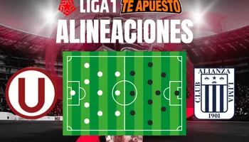 Alineaciones de Universitario y Alianza Lima: Bustos y Restrepo con toda la artillería