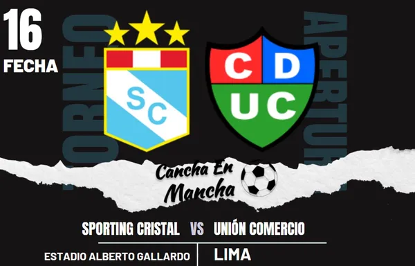 ¿A qué hora juegan Sporting Cristal vs. Unión Comercio? Dónde ver el choque por el Torneo Apertura 2024
