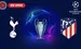 Tottenham vs Atléico de Madrid 2026
