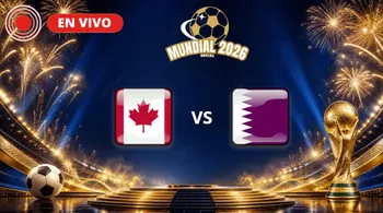 Canadá vs Qatar Mundial 2026