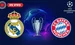 Real Madrid vs Bayern Municha UEFA Champions League 2026