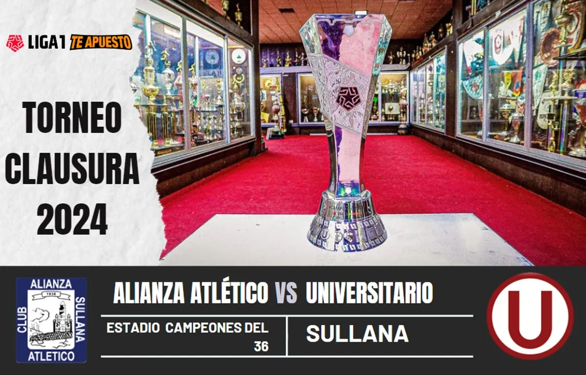 ¿Cuándo y a qué hora juegan Universitario vs. Alianza Atlético por el Torneo Clausura?