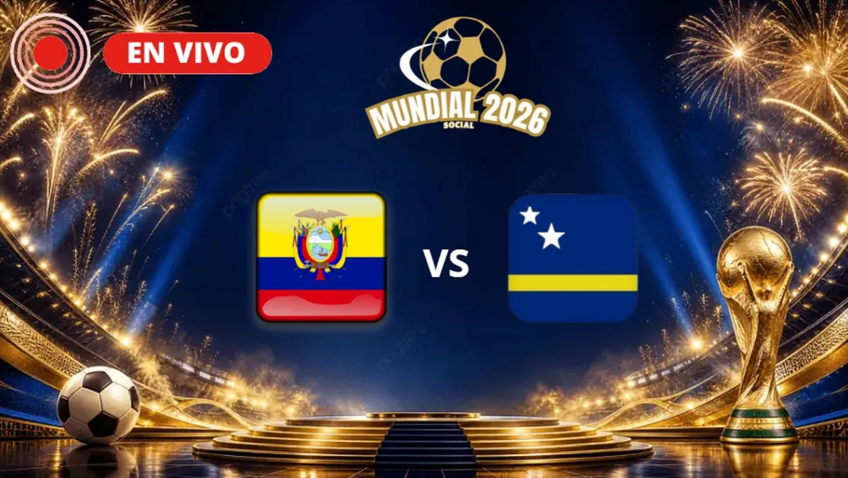 Ecuador vs Curazao Mundial 2026