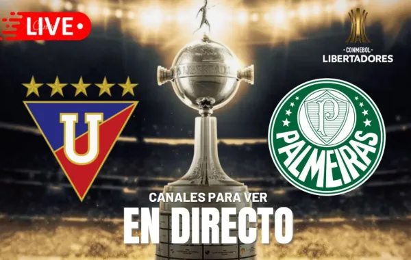 LDU vs. Palmeiras EN VIVO: fecha, hora y canal por la semifinal de la Copa Libertadores 2025