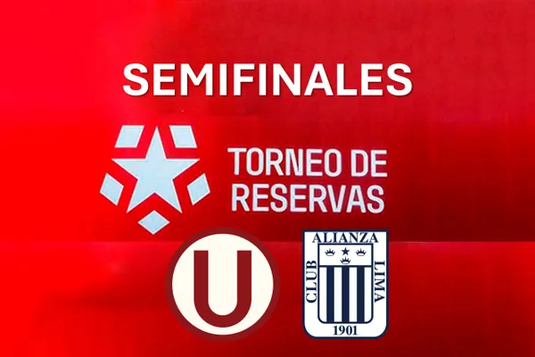 Universitario y Alianza Lima se enfrentarán en las semifinales del torneo de reservas 2024
