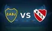 Boca Juniors vs Independiente 2026