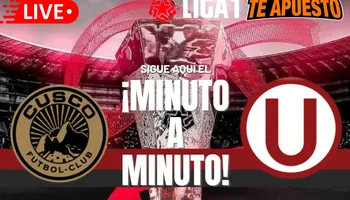 Universitario vs. Cusco FC EN VIVO y EN DIRECTO: Sigue el minuto a minuto del Torneo Clausura