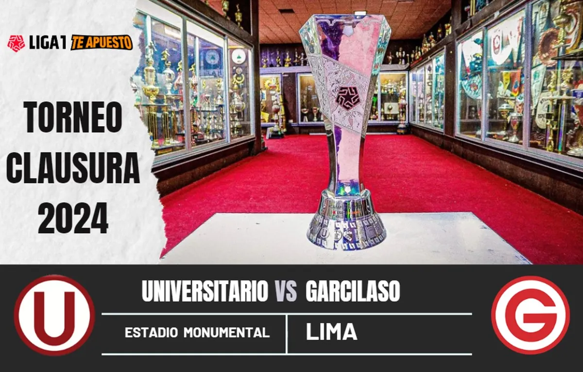 ¿A qué hora juegan Universitario vs. Garcilaso por el Torneo Clausura y dónde ver el encuentro?