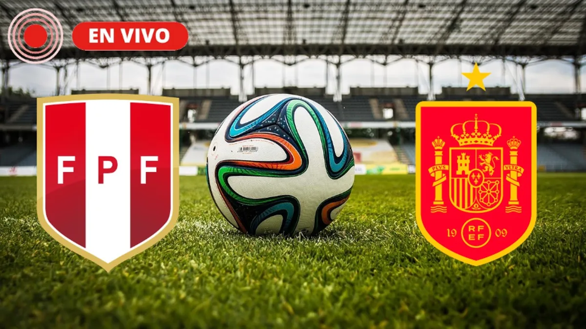 Perú vs España Amistoso Internacional 2026