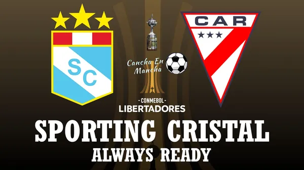 ¿Cuándo juegan Cristal vs. Always Ready? Hora del encuentro por la Fase 2 de la Copa Libertadores
