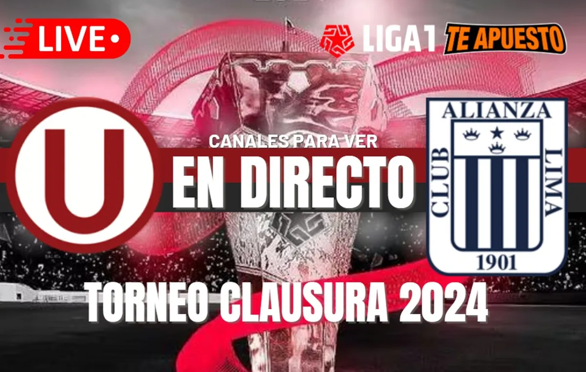 Universitario vs. Alianza Lima EN VIVO y EN DIRECTO: Horarios, pronósticos y canales para ver el súper clásico