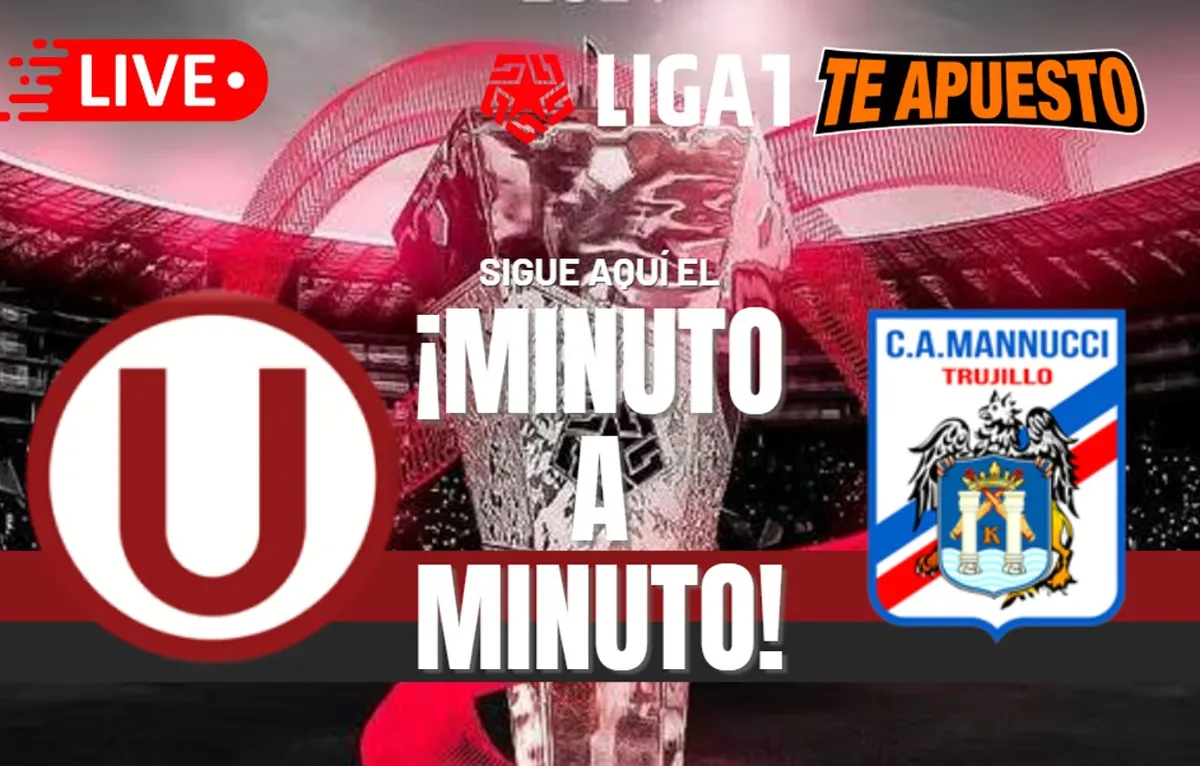 Universitario vs. Manucci EN VIVO y EN DIRECTO: Sigue el minuto a minuto por la fecha 1 del Torneo Clausura