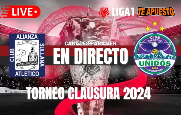 Alianza Atlético vs. Comerciantes Unidos EN VIVO: Horarios y canales para ver el Torneo Clausura 2024