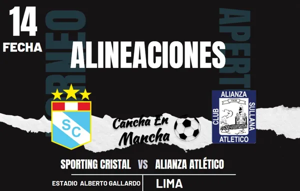 Alineaciones confirmadas de Sporting Cristal y Alianza Atlético para el encuentro por el Torneo Apertura 2024