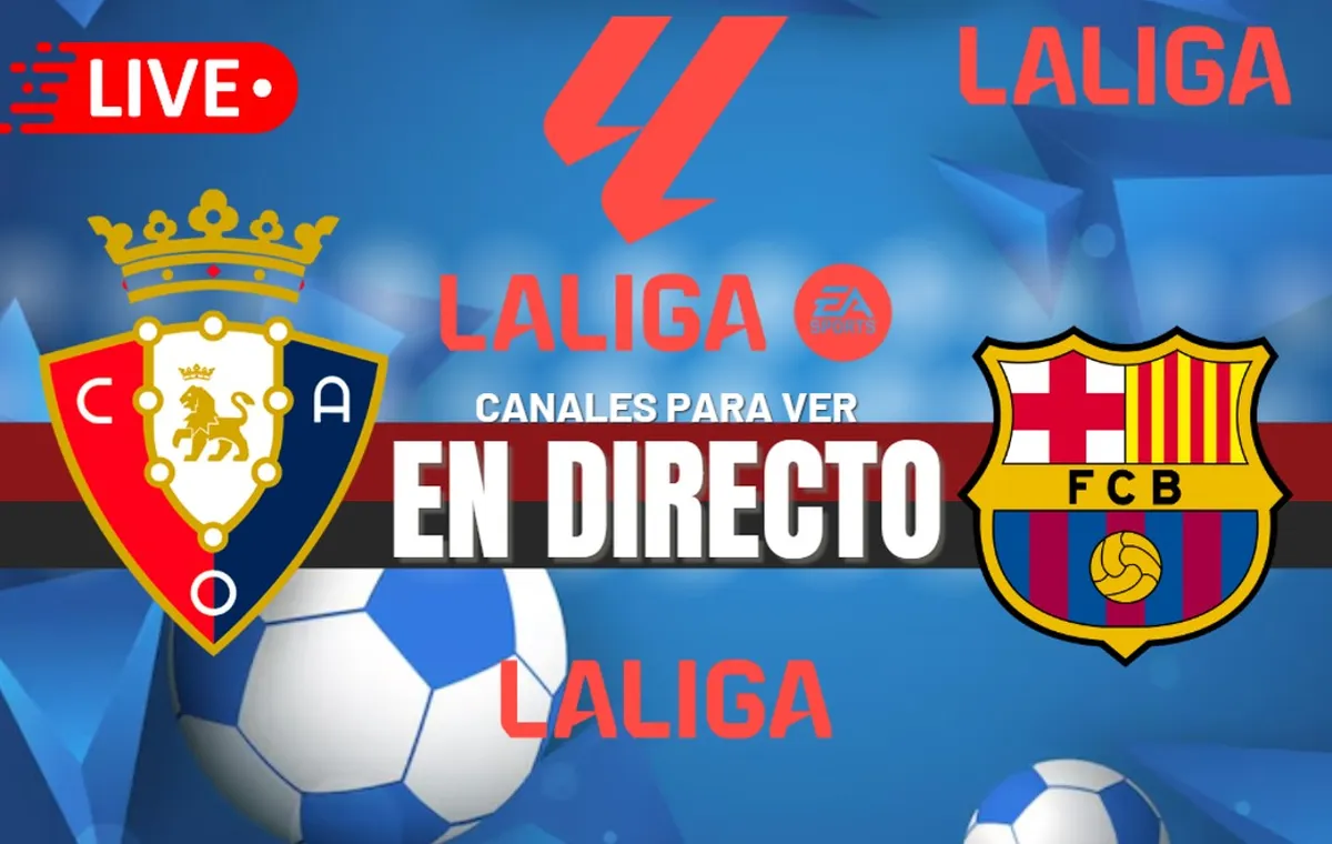 Barcelona vs. Osasuna EN VIVO y EN DIRECTO vía Directv por LaLiga EA Sports 2024-25