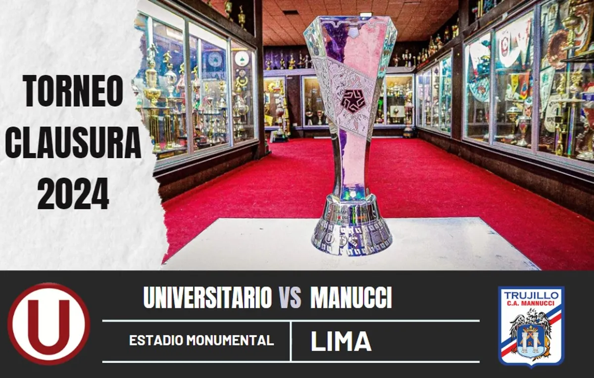 Universitario vs. Manucci: Fecha, horarios y canales para ver la primera jornada del Torneo Clausura 2024