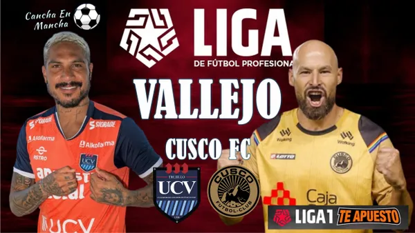 EN VIVO sigue el minuto a minuto César Vallejo vs. Cusco FC por el Torneo Apertura 2024
