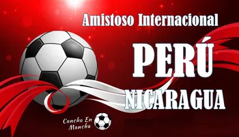 EN VIVO Perú vs. Nicaragua y todos los detalles del amistoso internacional en la fecha FIFA 2024