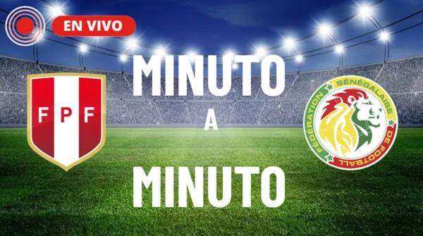Perú vs. Senegal EN VIVO y EN DIRECTO minuto a minuto en partido amistoso por fecha FIFA 2026