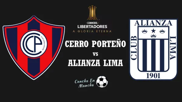 Alianza Lima vs. Cerro Porteño EN VIVO vía ESPN por la Copa Libertadores