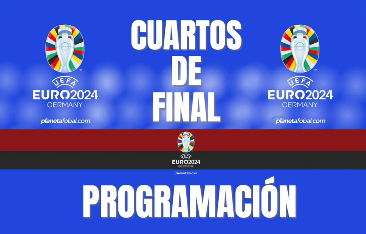 Programación de los cuartos de final de la Eurocopa 2024