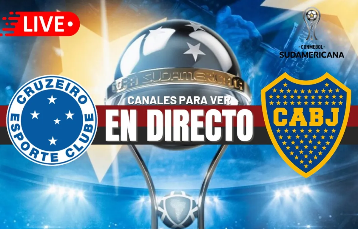 Boca Juniors vs. Cruzeiro EN VIVO: Horarios, pronósticos y canales para ver la Copa Sudamericana