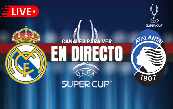 Real Madrid vs. Atalanta EN VIVO: Horarios, pronósticos y canales para ver la Supercopa de Europa 2024