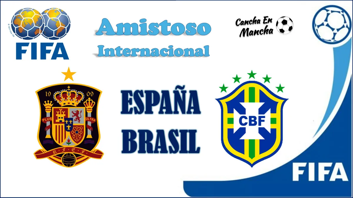 ¿A qué hora juegan España vs. Brasil y dónde ver el amistoso internacional?