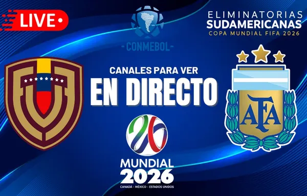 Venezuela y Argentina se enfrentan por las Eliminatorias 2026
