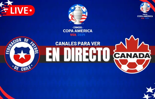 Chile vs. Canadá EN VIVO y EN DIRECTO: Horarios, pronósticos y canales para ver el encuentro por Copa América