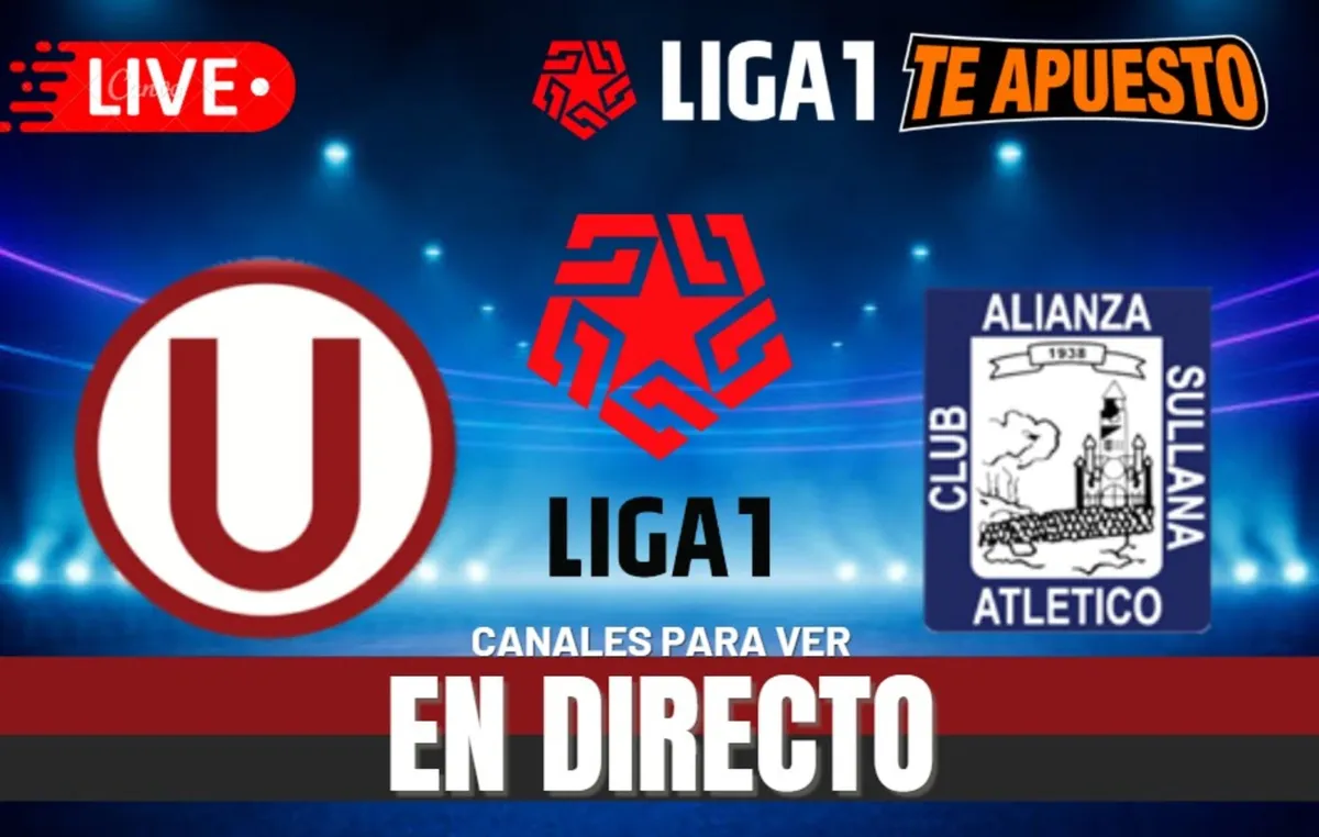 Universitario vs Alianza Atlético Torneo Apertura 2025