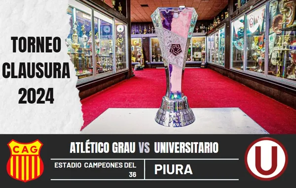 ¿A qué hora juegan Universitario vs. Grau por el Torneo Clausura?