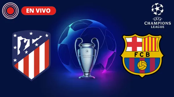 Barcelona vs. Atlético de Madrid EN VIVO: ¿cuándo y a qué hora juegan la vuelta de cuartos de final de la UEFA Champions League 2025-26?