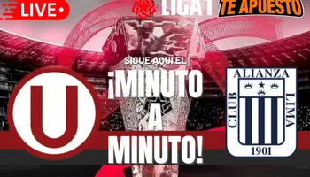 Universitario vs. Alianza Lima EN VIVO y EN DIRECTO: Sigue el minuto a minuto del clásico por el Torneo Clausura