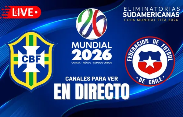 Brasil vs. Chile: horarios y canales para ver la fecha 17 por las Eliminatorias Mundial 2026