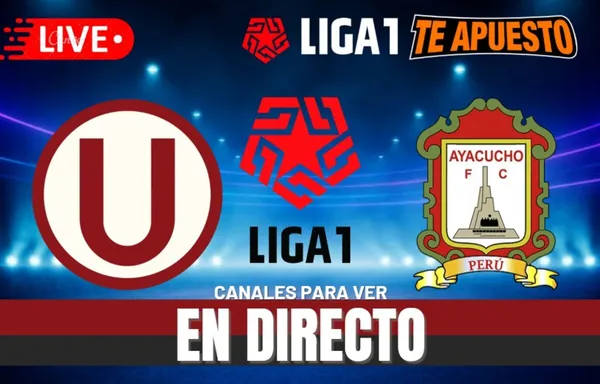 Universitario vs. Ayacucho FC: fecha, hora y canal por la fecha 15 del Torneo Clausura 2025