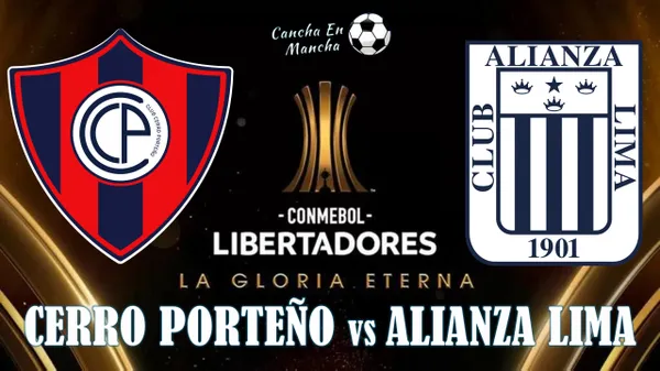 ¿A qué hora juegan Alianza Lima vs. Cerro Porteño? Dónde ver el encuentro por Copa Libertadores
