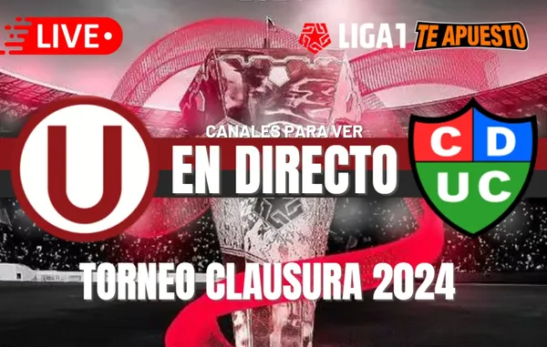 Universitario vs. Unión Comercio EN VIVO: Horarios, pronósticos y canales para ver el Torneo Clausura
