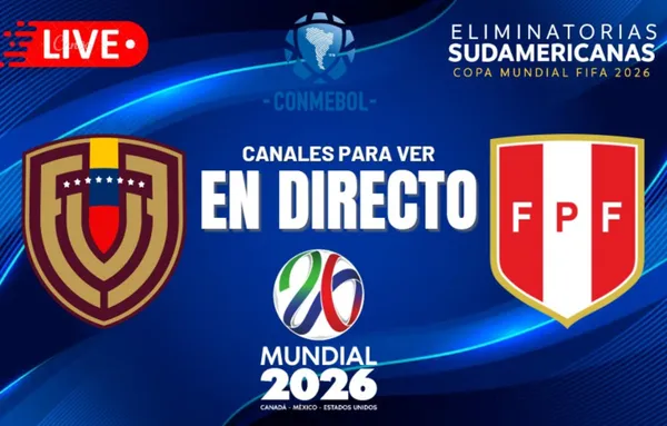Venezuela vs Perú por las Eliminatorias al Mundial 2026