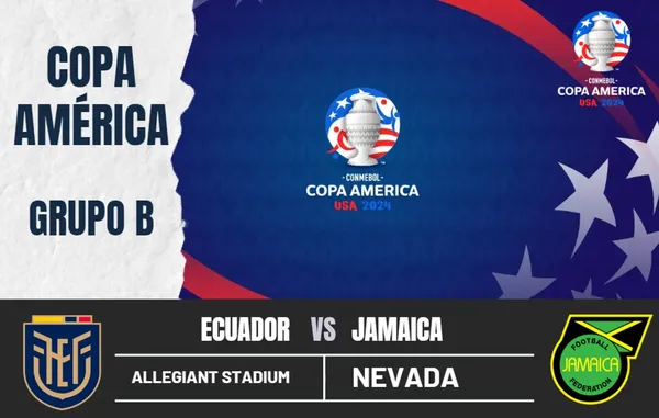 ¿A qué hora juegan Ecuador vs. Jamaica por la Copa América? Horarios y canales para ver el encuentro.