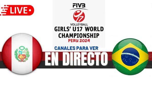 Perú vs. Brasil EN VIVO y EN DIRECTO: Sigue el Mundial de Vóley Sub 17 que se jugará en Lima