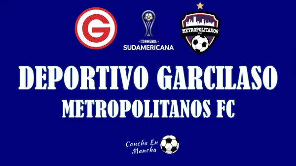 Garcilaso vs Metropolitanos EN VIVO vía ESPN por la Fase de Grupos de la Copa Sudamericana