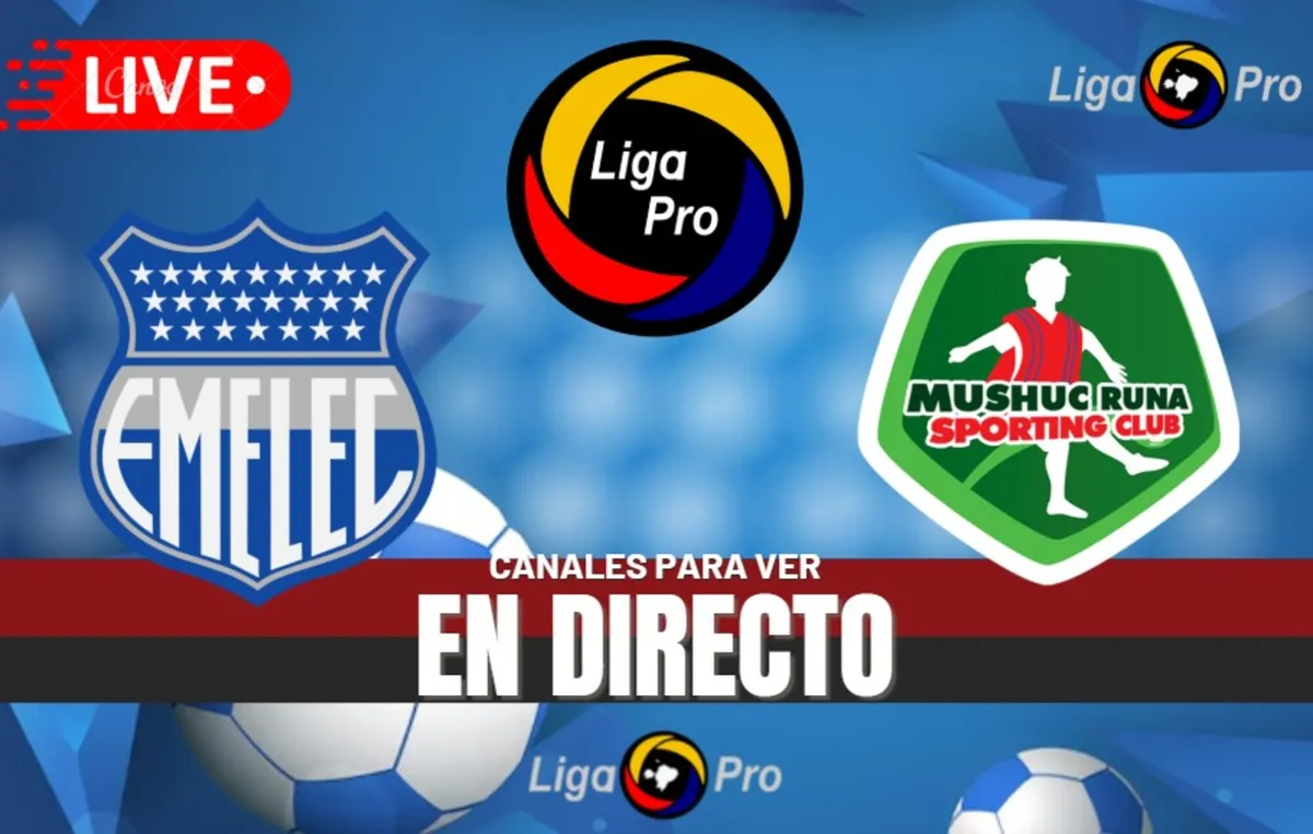 Emelec vs Mushuc Runa Liga Pro de Ecuador 2025