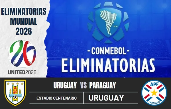 ¿Cuándo y a qué hora juegan Uruguay vs. Paraguay por las Eliminatorias al Mundial 2026?