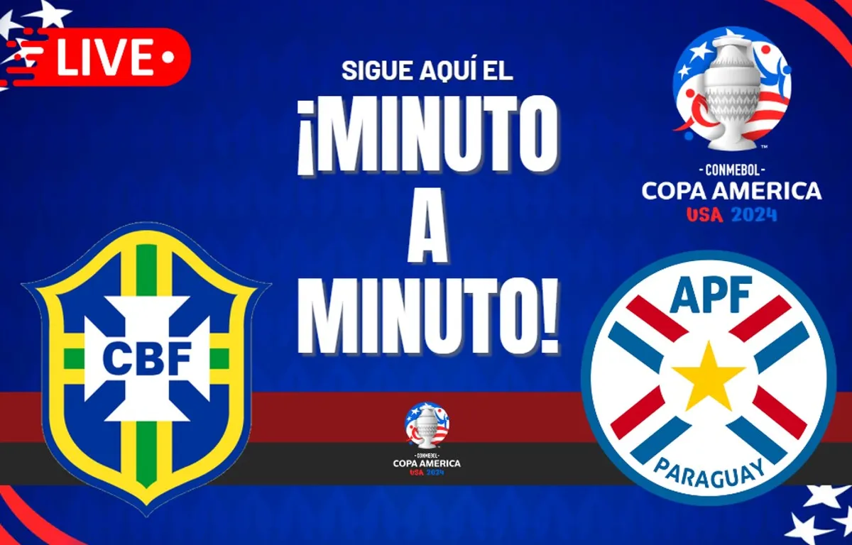Brasil vs. Paraguay EN VIVO y EN DIRECTO: Sigue el minuto a minuto de este choque por Copa América