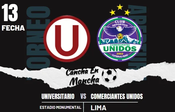 ¿Cuándo juegan Universitario vs. Comerciantes Unidos? Hora y dónde ver el encuentro por el Torneo Apertura 2024