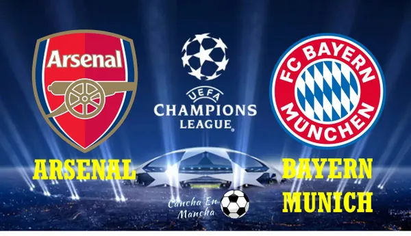 ¿A qué hora juegan Arsenal vs. Bayern Munich? Dónde ver el partido por la UEFA Champions League